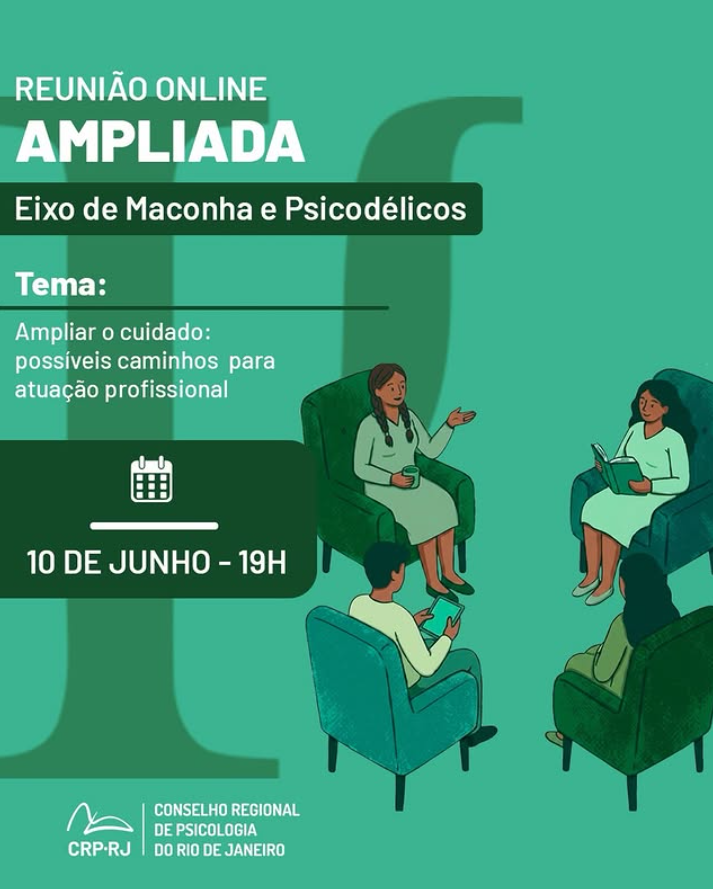 crp-rj-convida-psicologasos-para-reuniao-ampliada-sobre-atuacao-profissional-em-questoes-relacionadas-a-maconha-e-psicodelicos